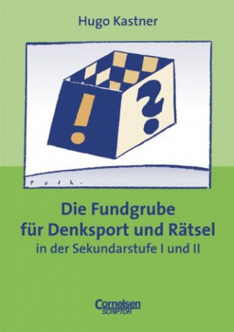 IdeenSet_DenkspieleUndDenkaufgaben_DieFundgrubeFürDenksportUndRätsel