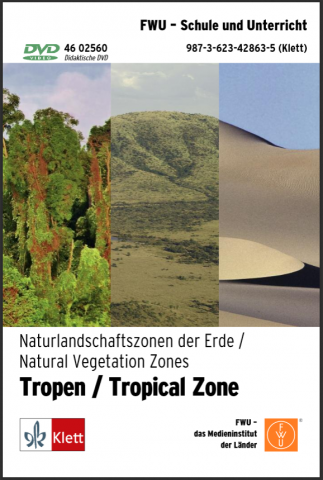 IdeenSet_Tropischer Regenwald_Naturlandschaftszonen der Erde / Tropen