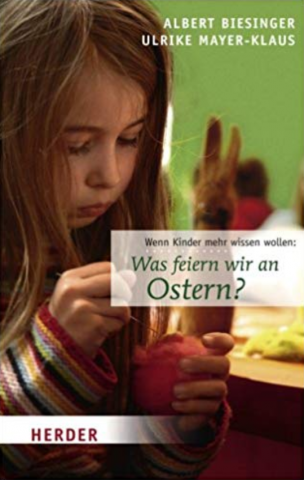 ideenset_ostern_was-feiern-wir-an-ostern-wenn-kinder-mehr-wissen-wollen