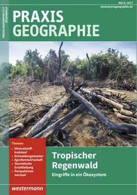 Ideenset_Tropischer Regenwald_Praxis Geographie: Eingriffe in ein Ökosystem.png