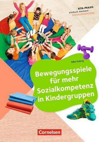 IdeenSet Bewegte Schule Bewegungsspiele für mehr Sozialkompetenz im Kindergarten