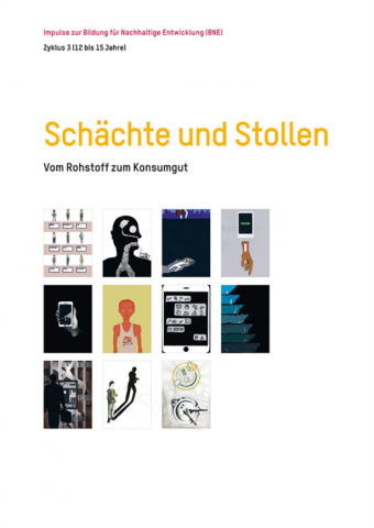 ideenset_globalisierung_-schachte-und-stollen-vom-rohstoff-zum-konsumgut