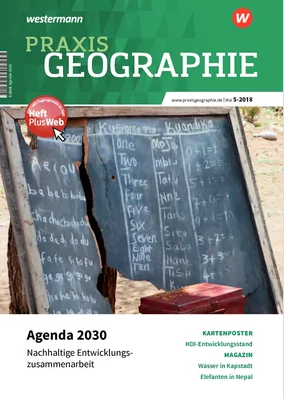 IdeenSet Armut und Entwicklungschancen_weitere Unterrichtsmaterialien_SDG_Praxis Geographie_Agenda 2030