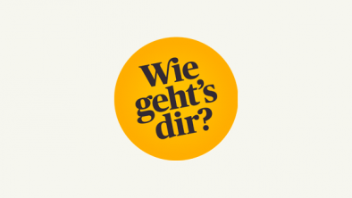 Wie gehts dir?