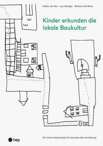 ideenset_dossier4bis8erstaunlichebauwerke_kindererkundendielokalebaukultur