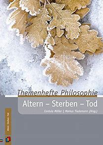 Altern - Sterben - Tod