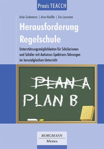 TEACCH Herausforderung Regelschule