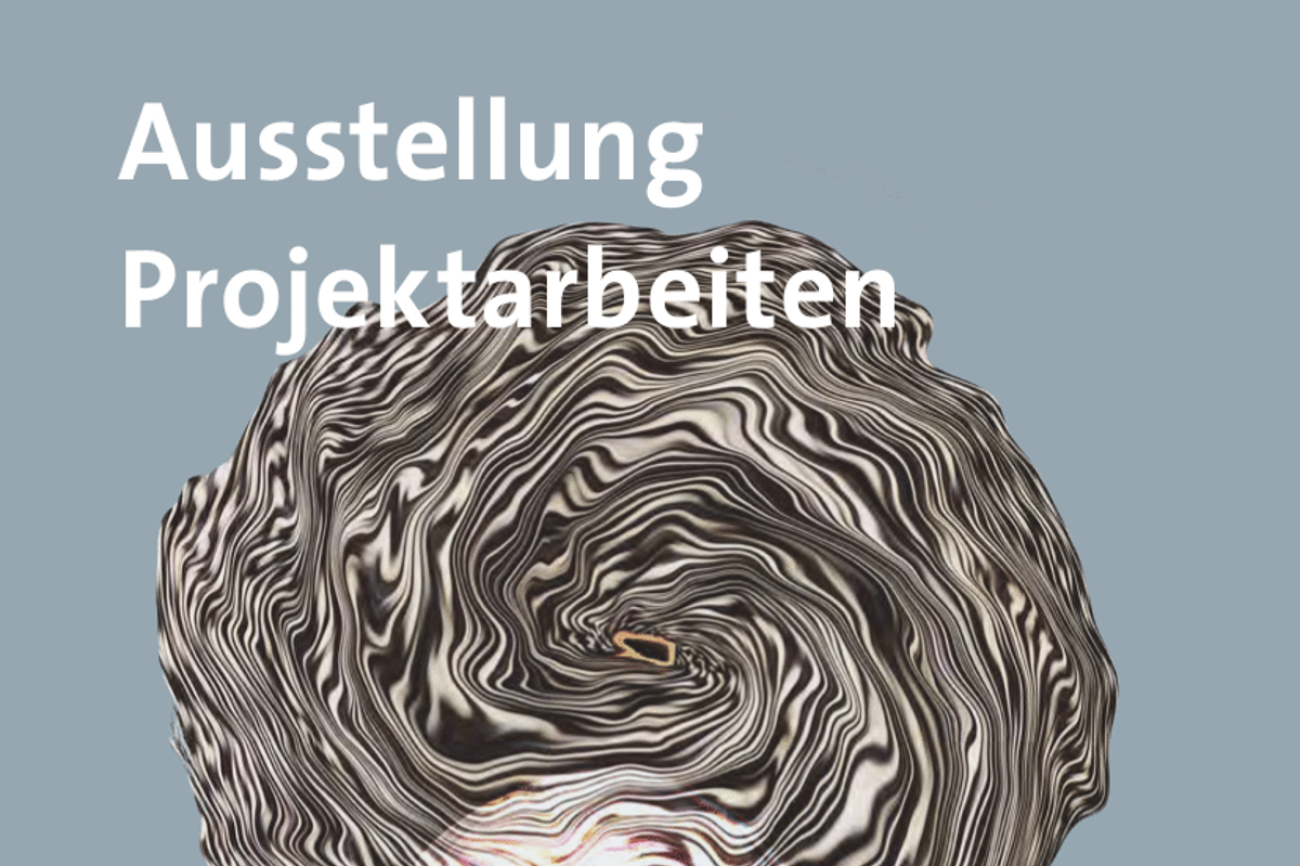 Ausstellung Projektarbeiten 2023