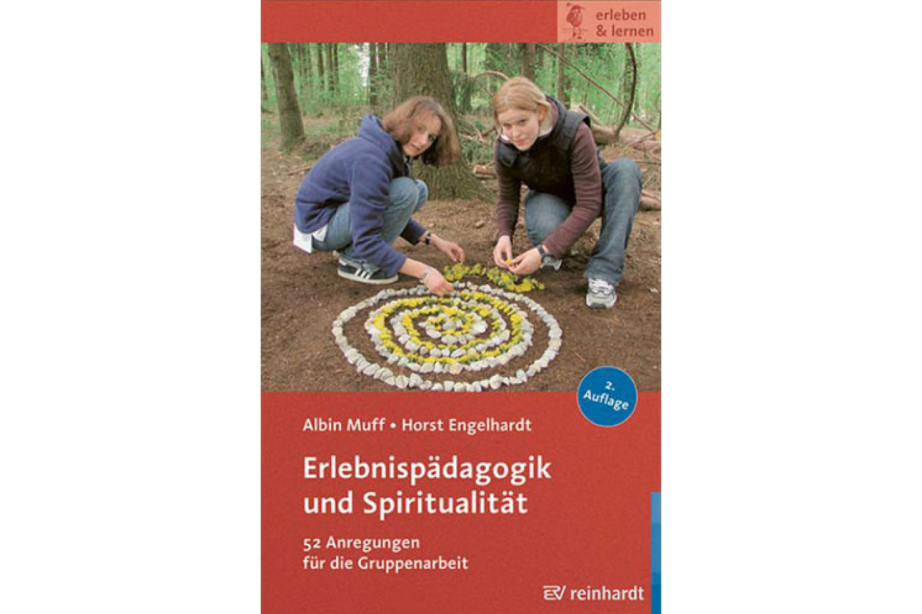 Erlebnispädagogik und Spiritualität
